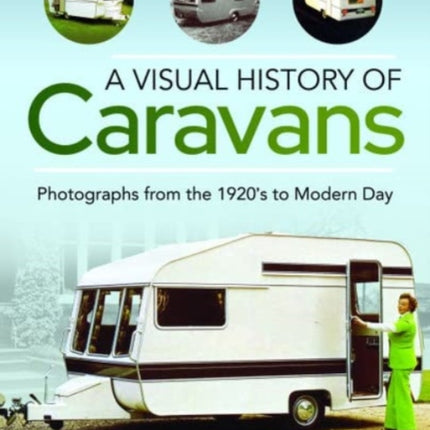 A Visual History of Caravans