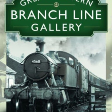 Great Western Branch Line Gallery