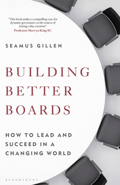 Building Better Boards: How to lead and succeed in a changing world