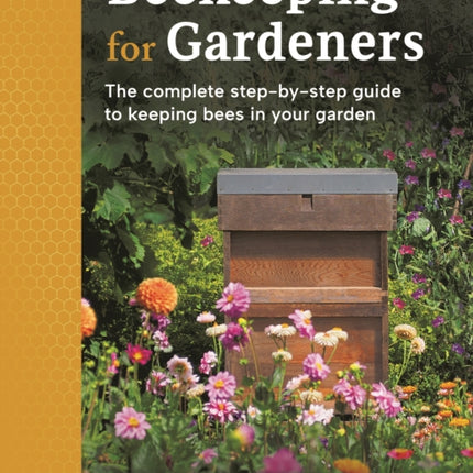 Beekeeping for Gardeners