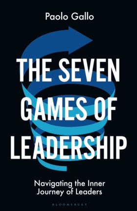 The Seven Games of Leadership