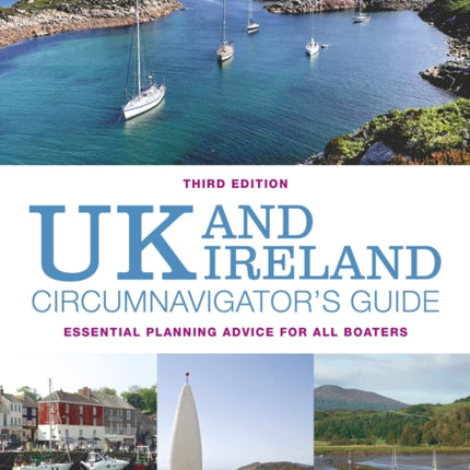 UK and Ireland Circumnavigators Guide 3rd edition