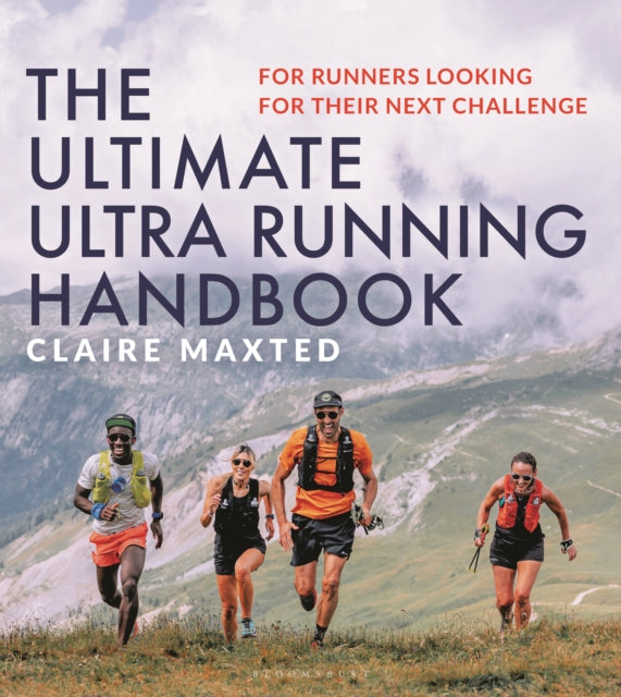 The Ultimate Ultra Running Handbook