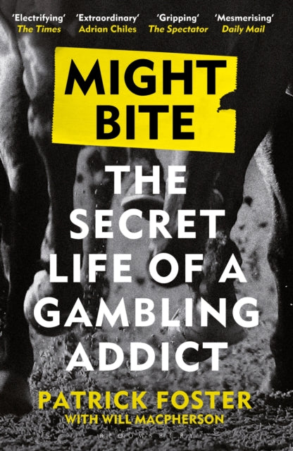 Might Bite: The Secret Life of a Gambling Addict