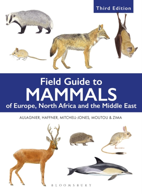 Field Guide to Mammals of Europe North Africa and