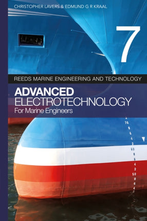 Reeds Vol 7 Advanced Electrotechnology for Marine Engineers