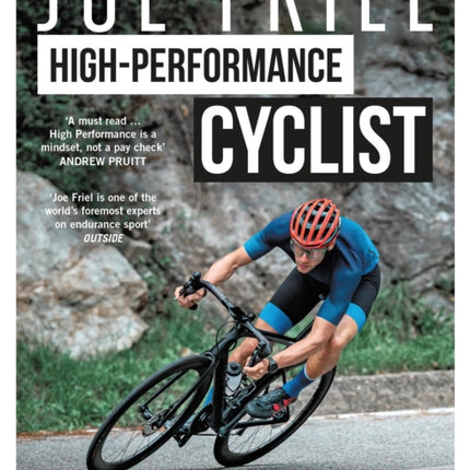 Joe Friels HighPerformance Cyclist