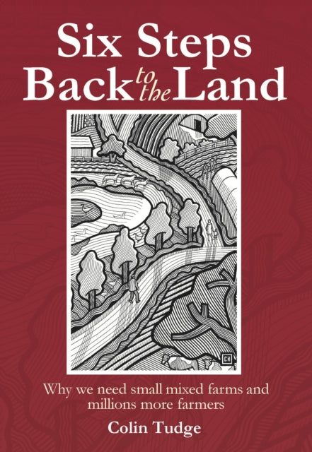 Six Steps Back to the Land