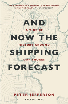 And Now The Shipping Forecast