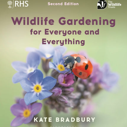 Wildlife Gardening For Everyone and Everything