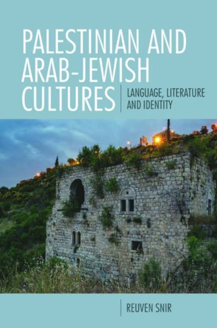 Palestinian and Arab-Jewish Cultures: Language, Literature, and Identity