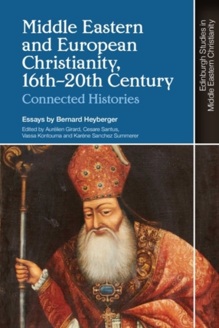 Middle Eastern and European Christianity 16th20th