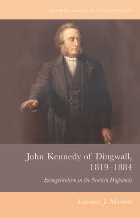 John Kennedy of Dingwall 18191884
