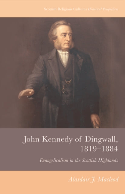 John Kennedy of Dingwall 18191884