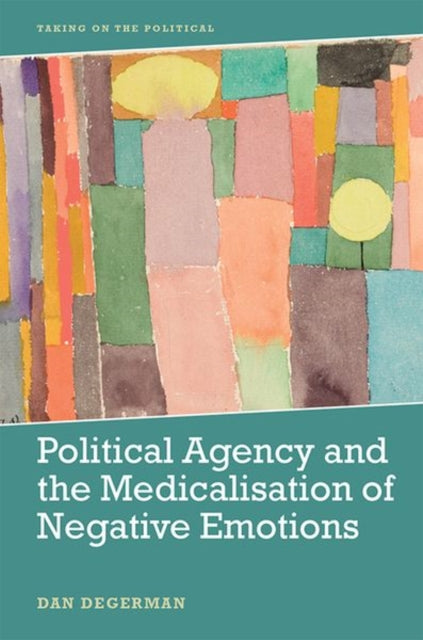 Political Agency and the Medicalisation of