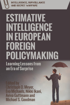 Estimative Intelligence in European Foreign Policymaking