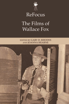Refocus the Films of Wallace Fox