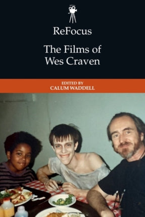 ReFocus The Films of Wes Craven