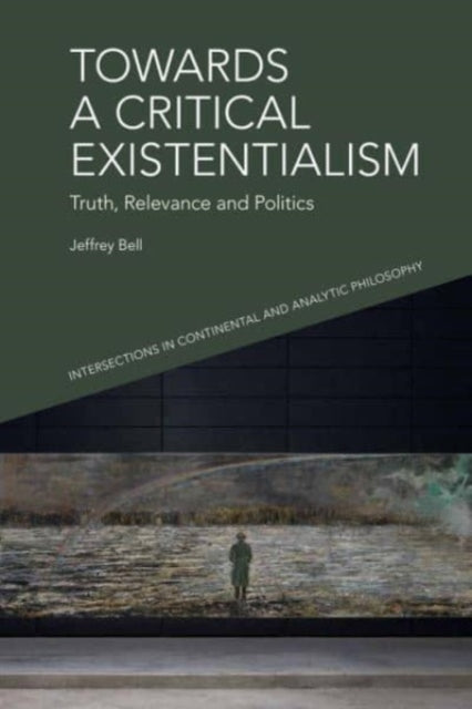 Towards a Critical Existentialism