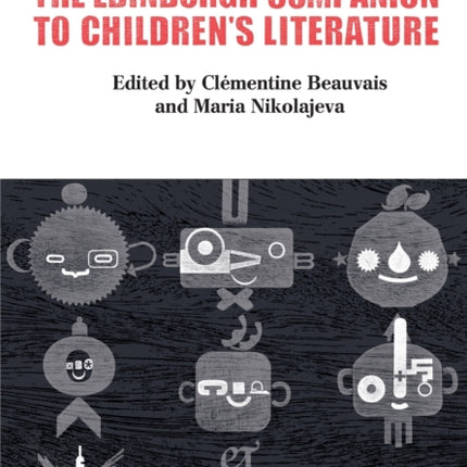 The Edinburgh Companion to Children's Literature