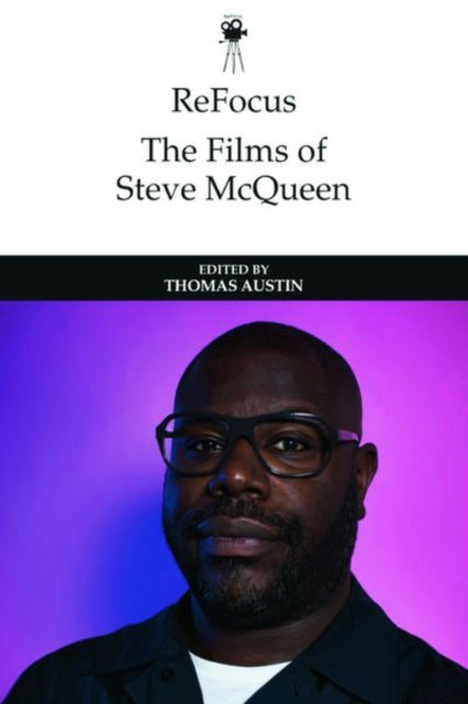 Refocus the Films of Steve Mcqueen