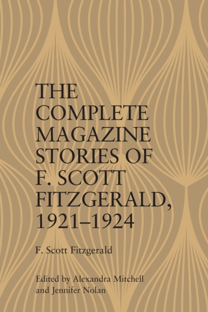 The Complete Magazine Stories of F. Scott