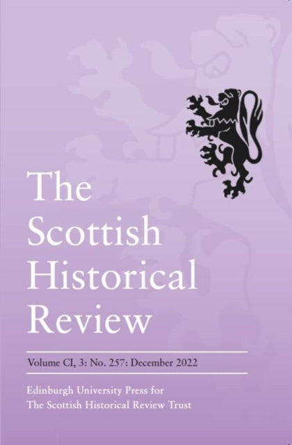 The Declaration of Arbroath, 1320 2020: Scottish Historical Review: Volume 101, Issue 3