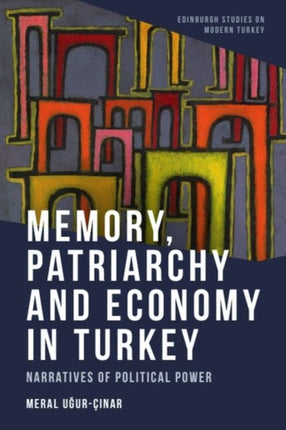 Memory Patriarchy and Economy in Turkey