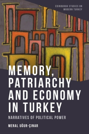 Memory Patriarchy and Economy in Turkey