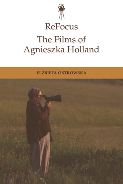 Refocus the Films of Agnieszka Holland