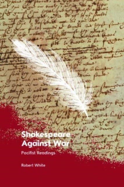 Shakespeare Against War