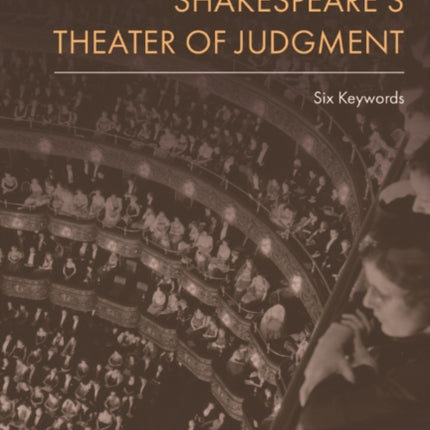 ShakespeareS Theater of Judgment