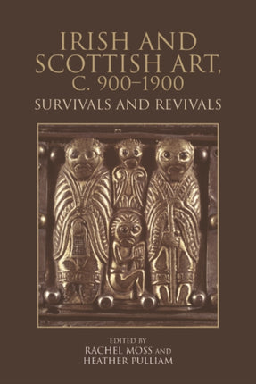 Irish and Scottish Art c. 9001900
