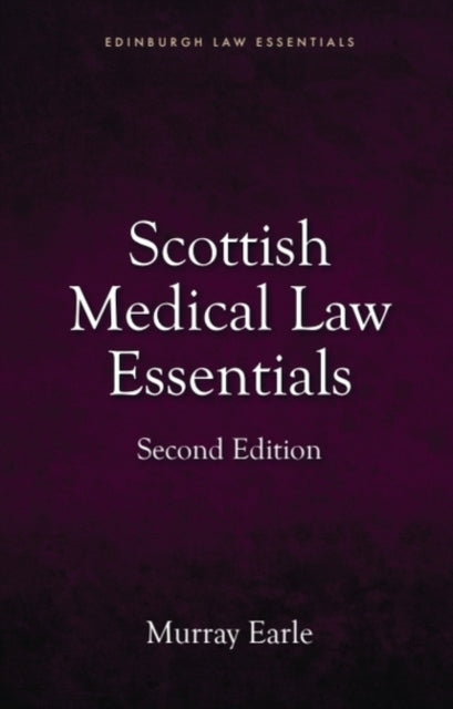 Scottish Medical Law Essentials 2nd edition