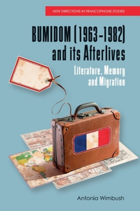 BUMIDOM 19631982 and its Afterlives