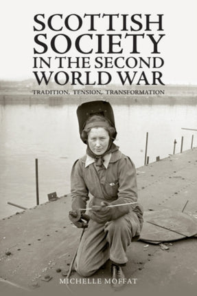 Scottish Society in the Second World War