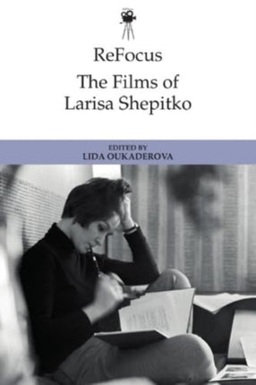 Refocus the Films of Larisa Shepitko