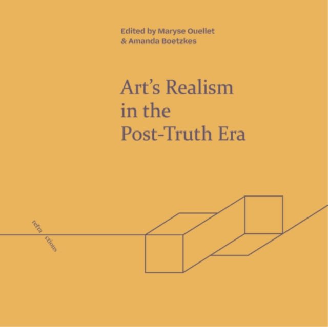 ArtS Realism in the PostTruth Era