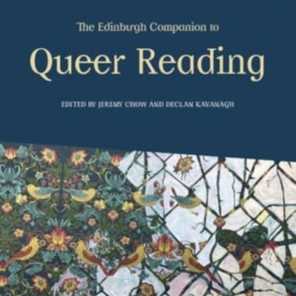 The Edinburgh Companion to Queer Reading