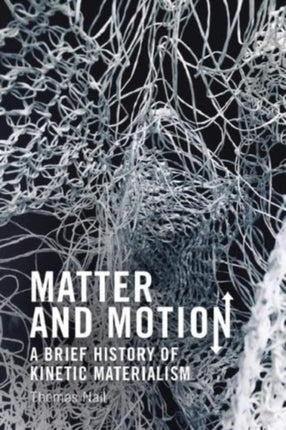 Matter and Motion