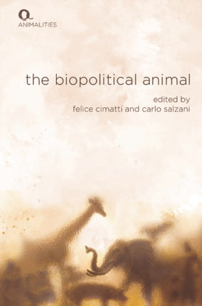 The Biopolitical Animal