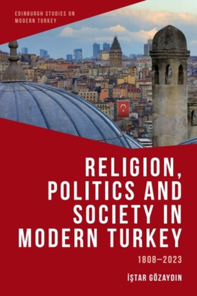 Religion Politics and Society in Modern Turkey