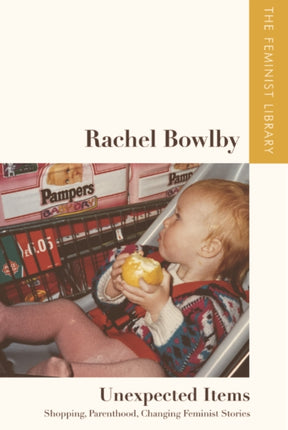 Rachel Bowlby   Unexpected Items