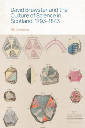 David Brewster and the Culture of Science in Scotland 17931843