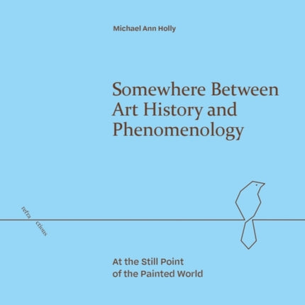 Somewhere Between Art History and Phenomenology