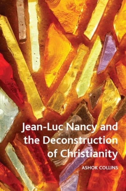 JeanLuc Nancy and the Deconstruction of Christianity