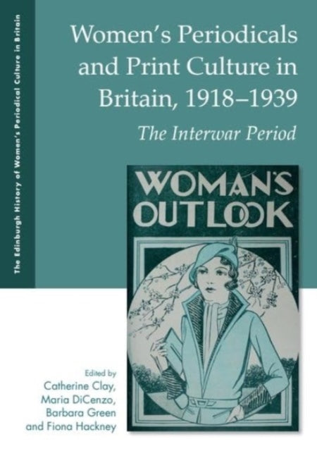 Womens Periodicals and Print Culture in Britain