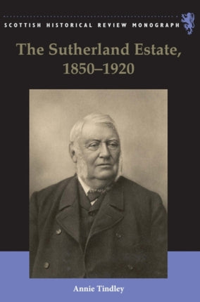 The Sutherland Estate 18501920