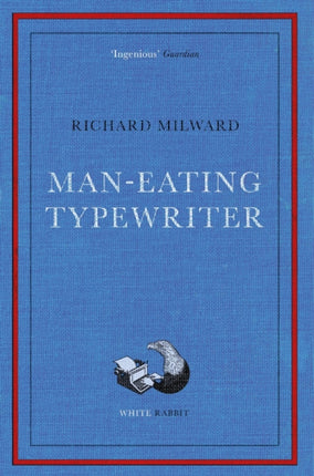 ManEating Typewriter