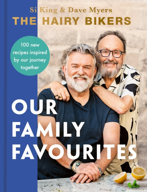 The Hairy Bikers Our Family Favourites